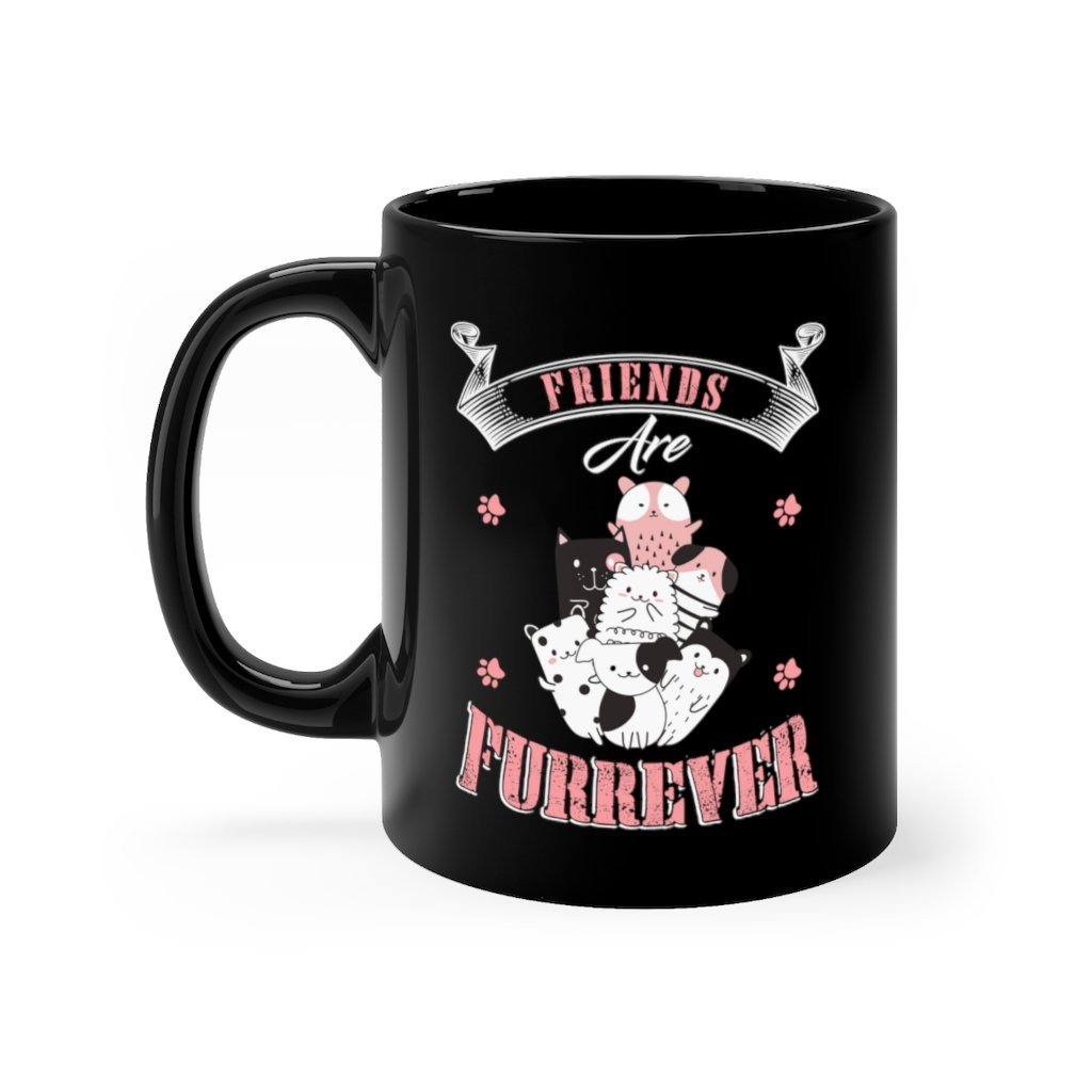 Friends Are Furrever Black Mug 11oz-Phoenix Styles