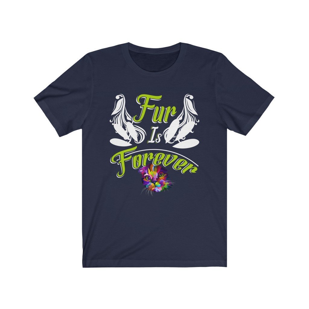 Fur Is Forever Unisex Jersey Short Sleeve Tee-Phoenix Styles