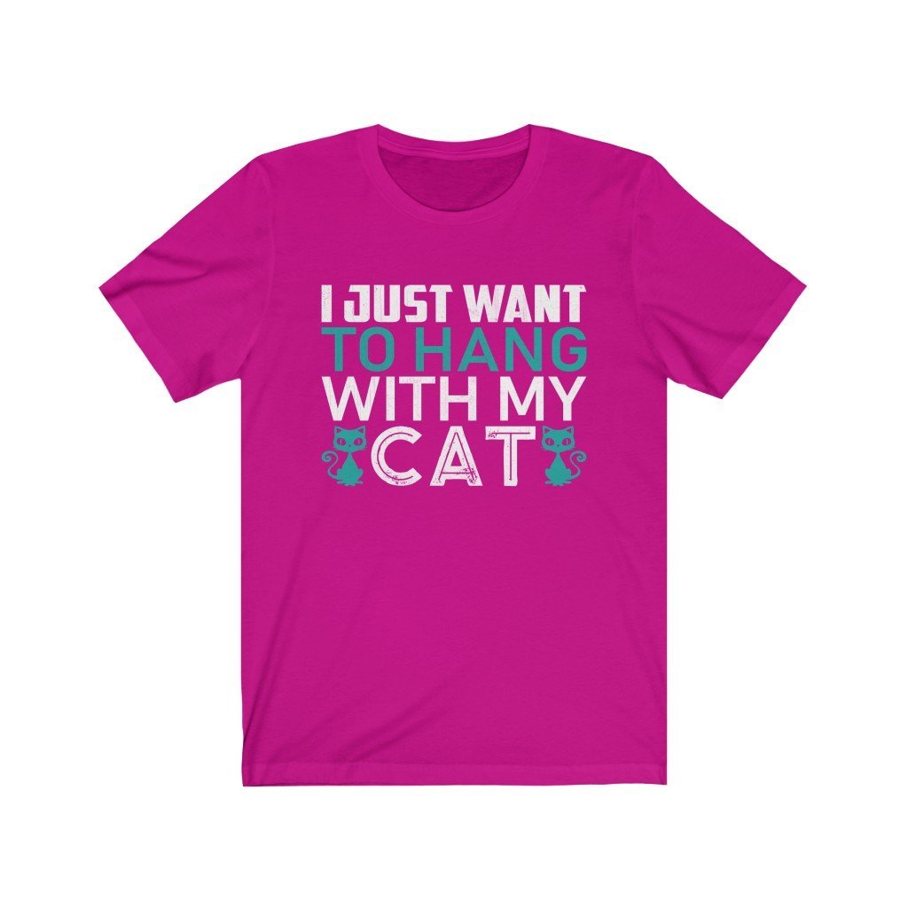 I Just Want To Hang With My Cat Unisex Jersey Short Sleeve Tee-Phoenix Styles