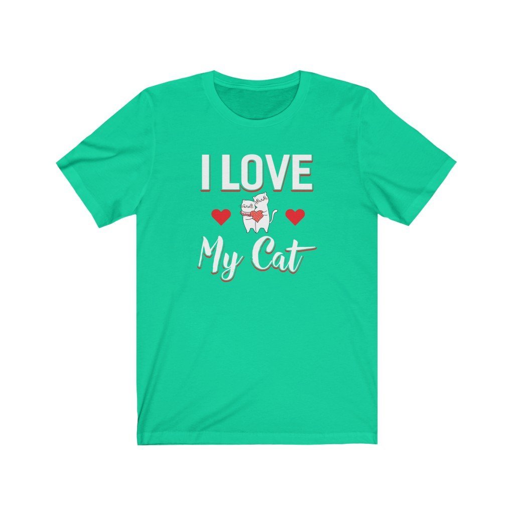 I love My Cat Unisex Jersey Short Sleeve Tee-Phoenix Styles