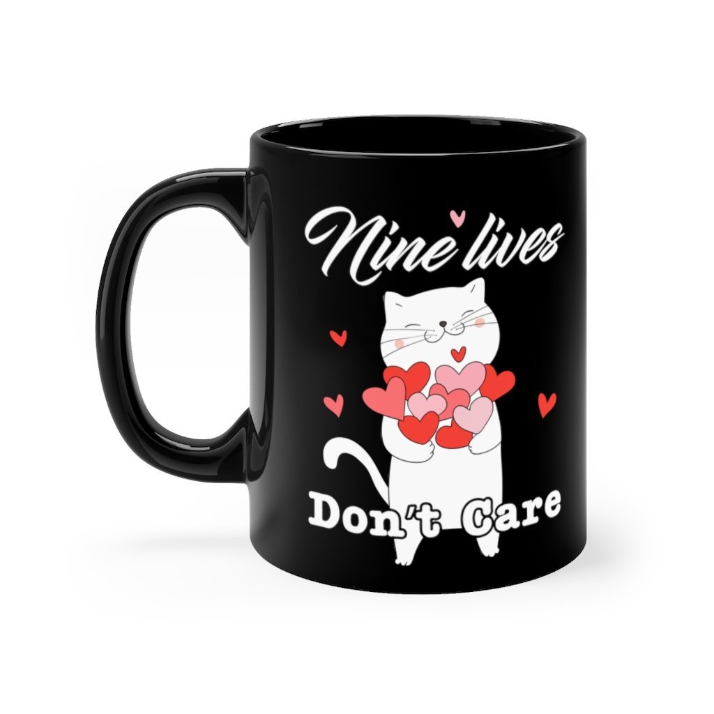 Nine Lives Don't Care Black mug 11oz-Phoenix Styles