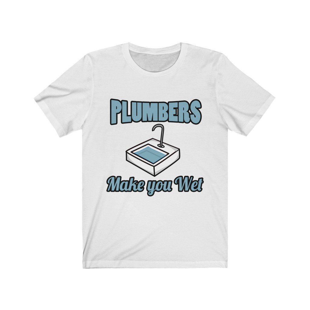 Plumbers Make You Wet Jersey Short Sleeve Tee-Phoenix Styles