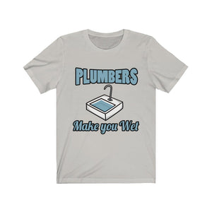 Plumbers Make You Wet Jersey Short Sleeve Tee-Phoenix Styles