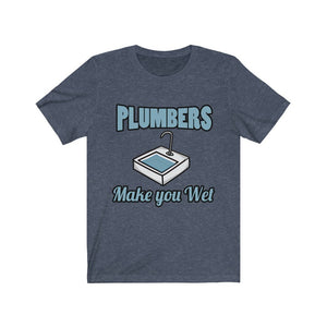 Plumbers Make You Wet Jersey Short Sleeve Tee-Phoenix Styles