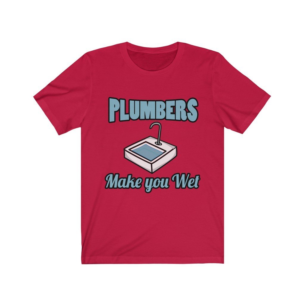 Plumbers Make You Wet Jersey Short Sleeve Tee-Phoenix Styles