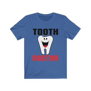 Tooth Doctor Unisex Jersey Short Sleeve Tee-Phoenix Styles