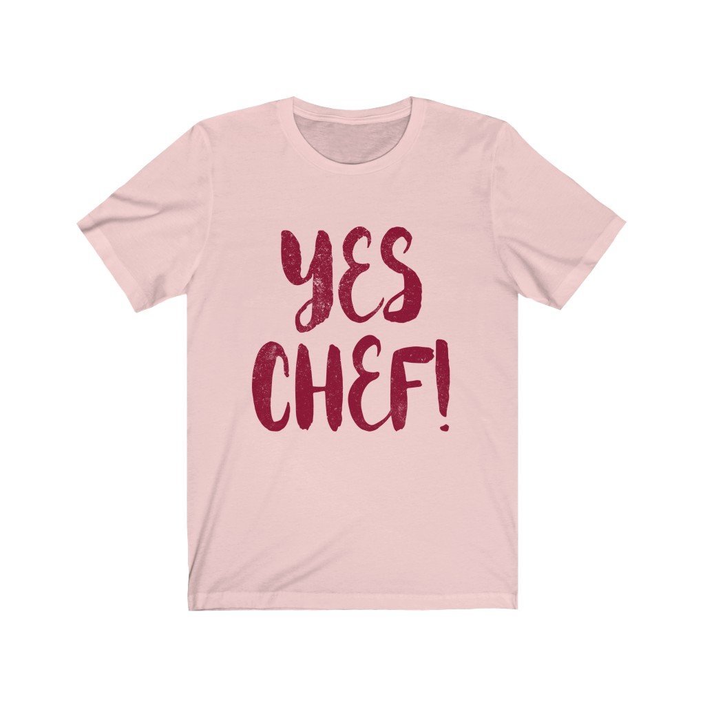 Yes Chef! Unisex Jersey Short Sleeve Tee-Phoenix Styles