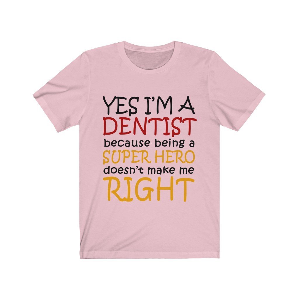 Yes, I'm A Dentist Unisex Jersey Short Sleeve Tee-Phoenix Styles