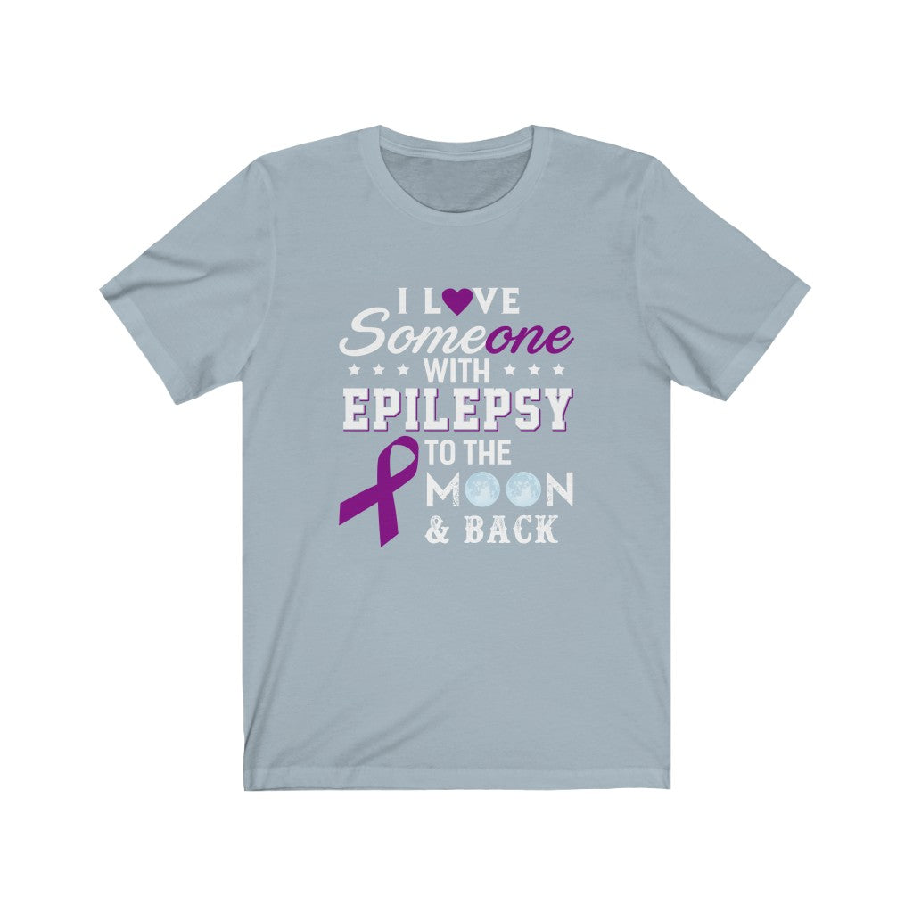 Someone I Love With Epilepsy To The Moon And Back Unisex Jersey Short Sleeve Tee-Phoenix Styles