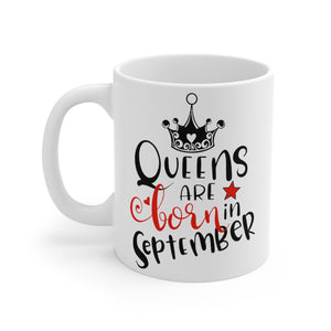 Queens Are Born In September Mug 11oz-Phoenix Styles