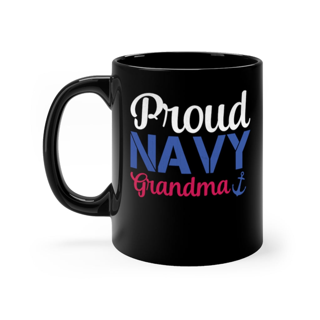 Proud Navy Grandma Black Mug 11oz-Phoenix Styles