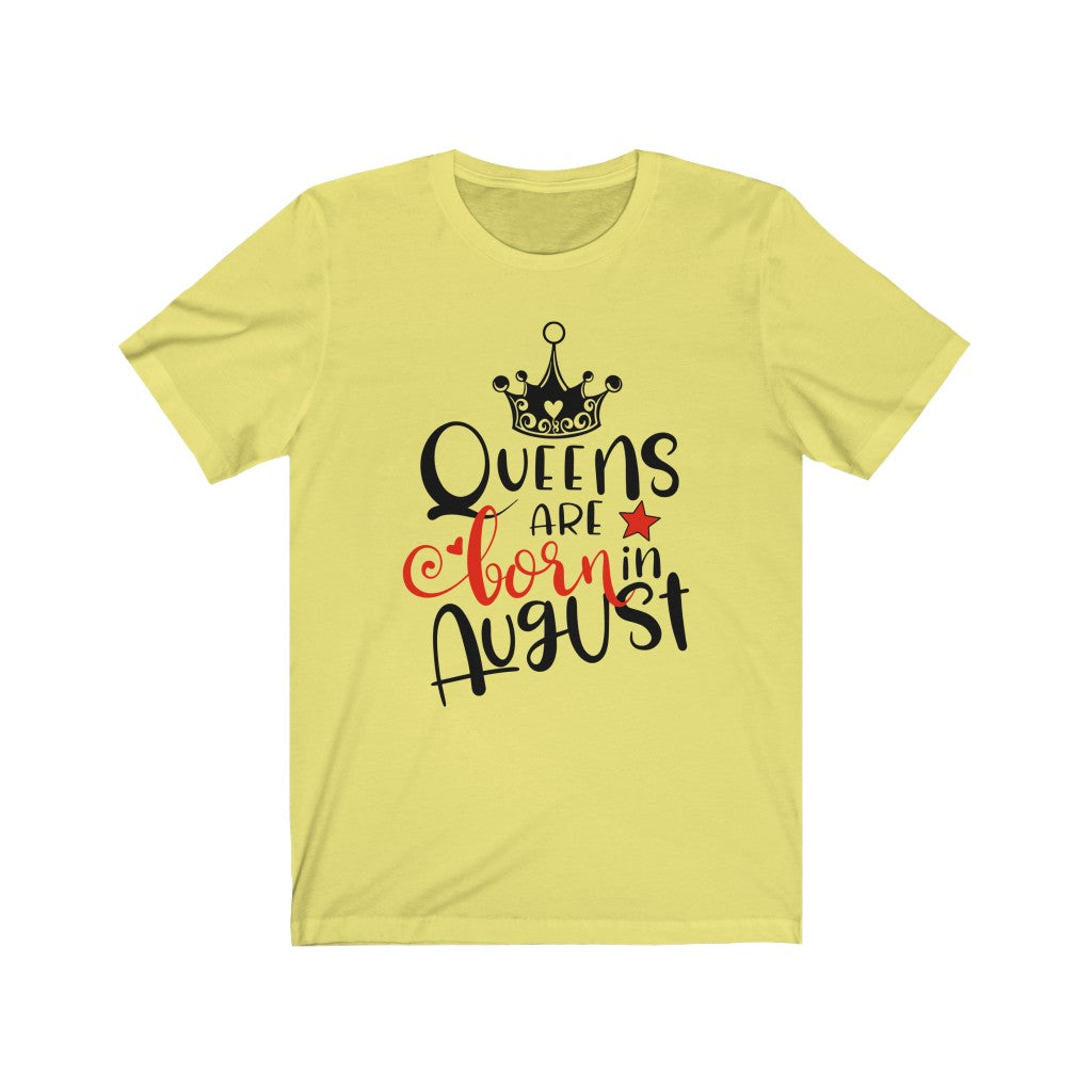 Queens Are Born In August Tee-Phoenix Styles