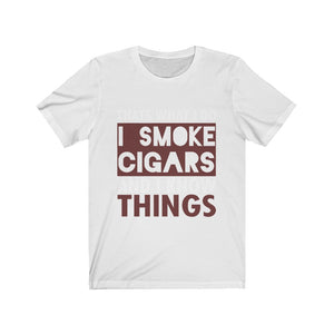 I Smoke Cigars Tee-Phoenix Styles