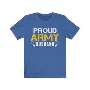 Proud Army Husband Unisex Jersey Short Sleeve Tee-Phoenix Styles