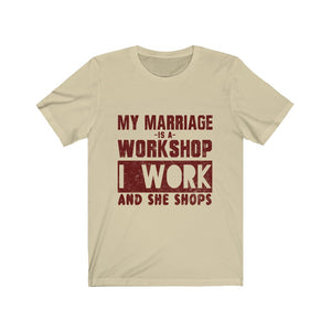 My Marriage Is A Workshop Tee-Phoenix Styles