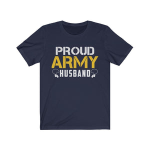 Proud Army Husband Unisex Jersey Short Sleeve Tee-Phoenix Styles