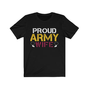 Proud Army Wife Unisex Jersey Short Sleeve Tee-Phoenix Styles