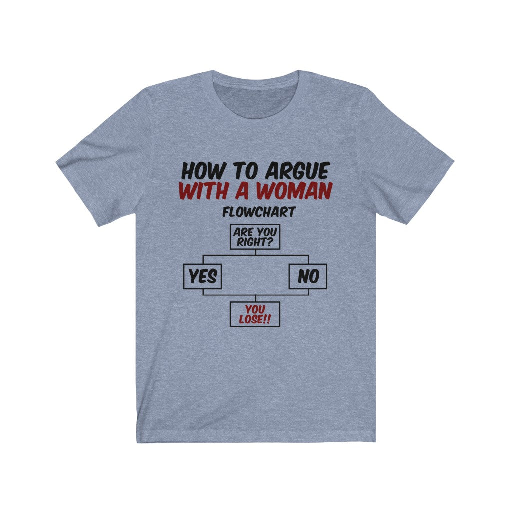 How To Argue With A Woman Tee-Phoenix Styles