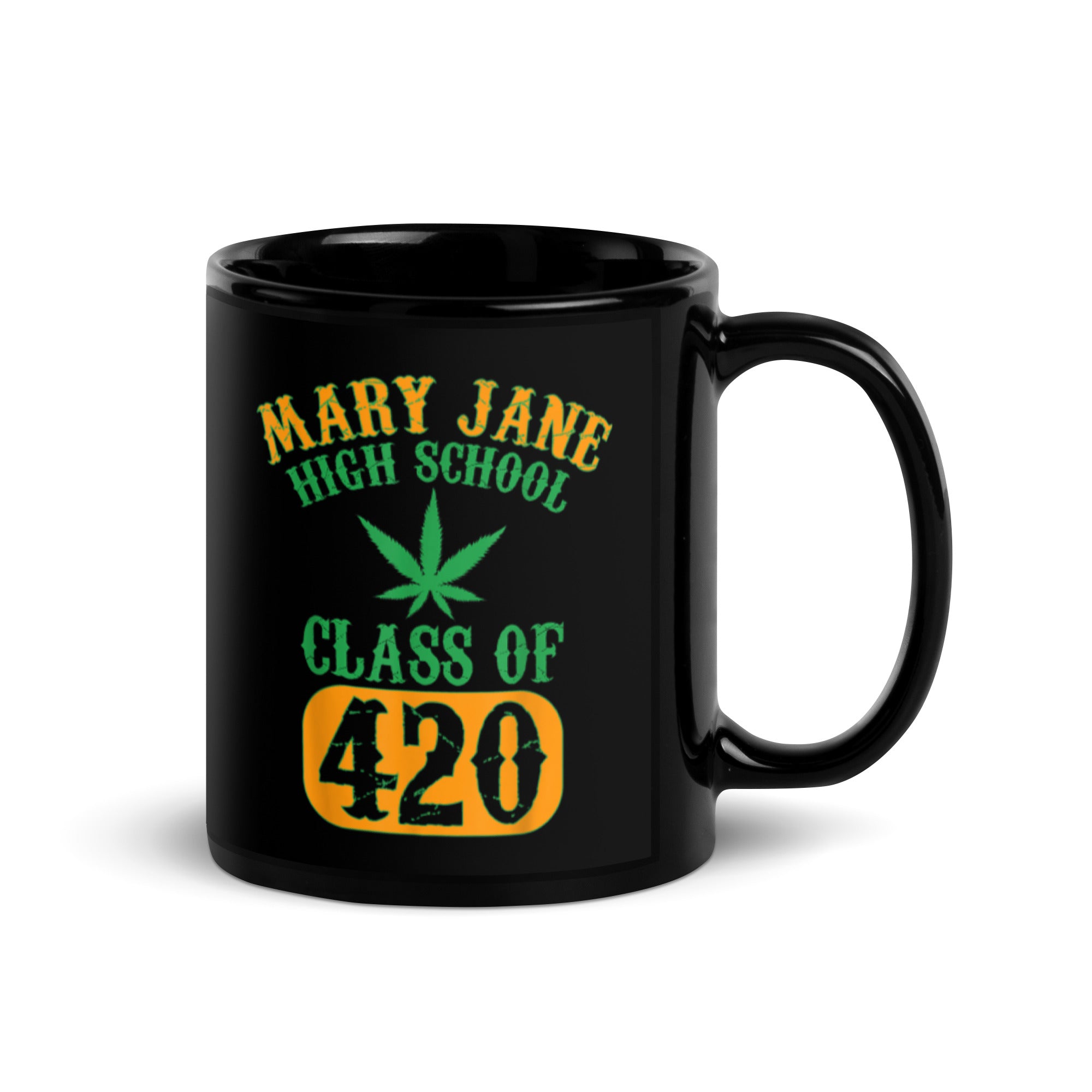 Mary Jane High School class of 420 Black Glossy Mug-Phoenix Styles