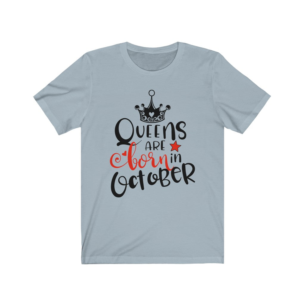 Queens Are Born In October Tee-Phoenix Styles