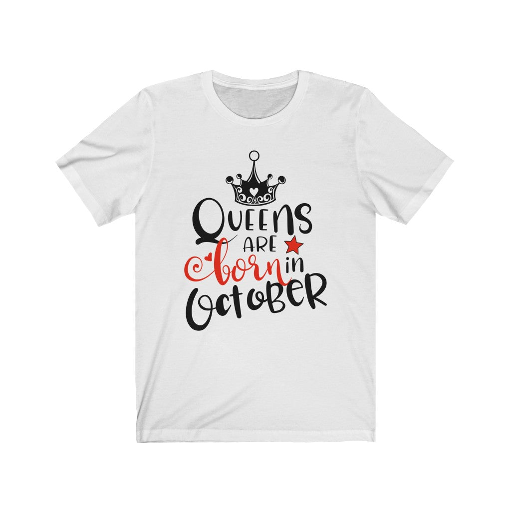 Queens Are Born In October Tee-Phoenix Styles