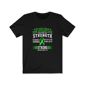 Pray For Strength- Cerebral Palsy Unisex Jersey Short Sleeve Tee-Phoenix Styles