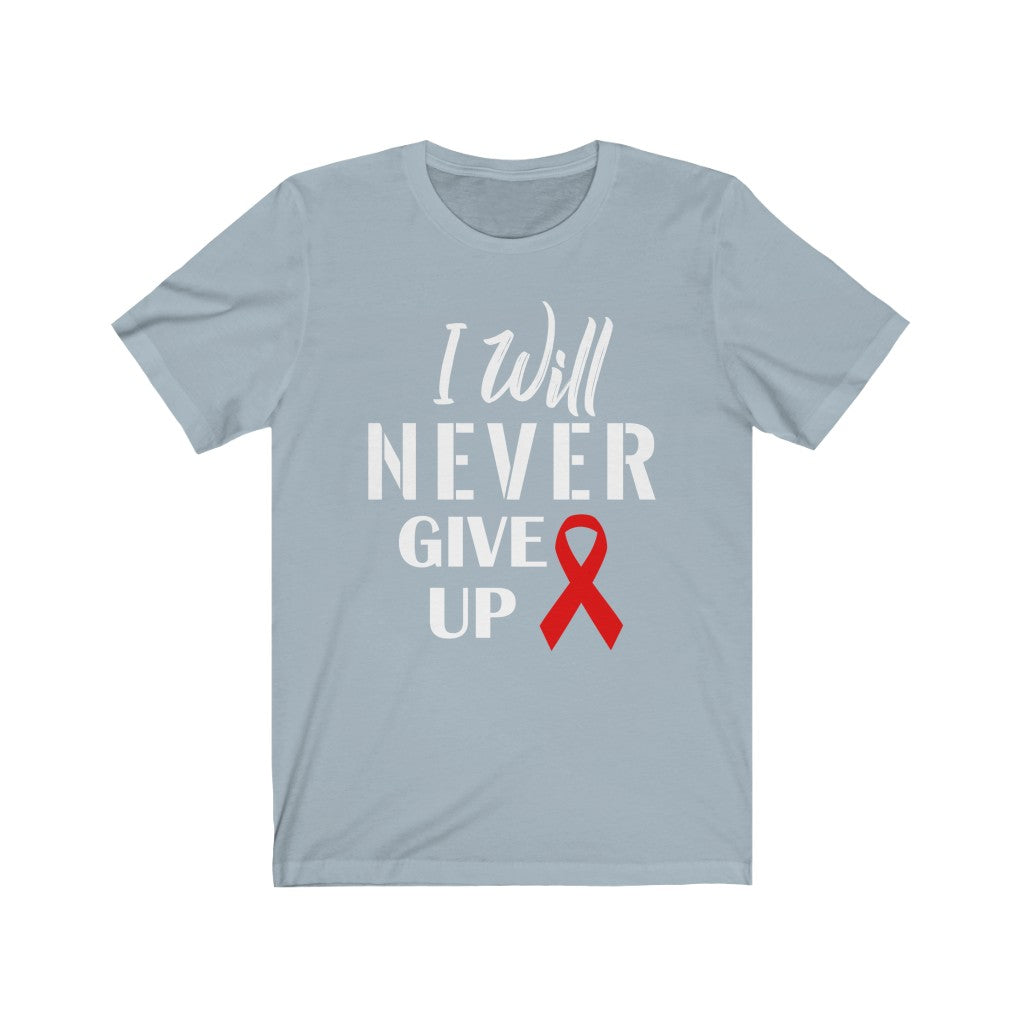 I Will Never Give Up Unisex Jersey Short Sleeve Tee-Phoenix Styles