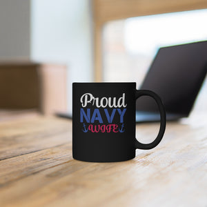 Proud Navy Wife Black Mug 11oz-Phoenix Styles