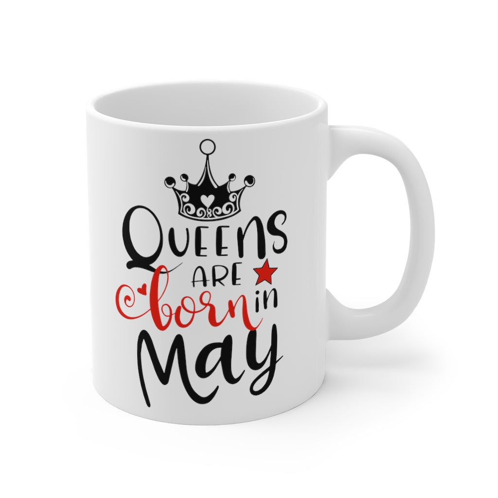 Queens Are Born In May Mug 11oz-Phoenix Styles