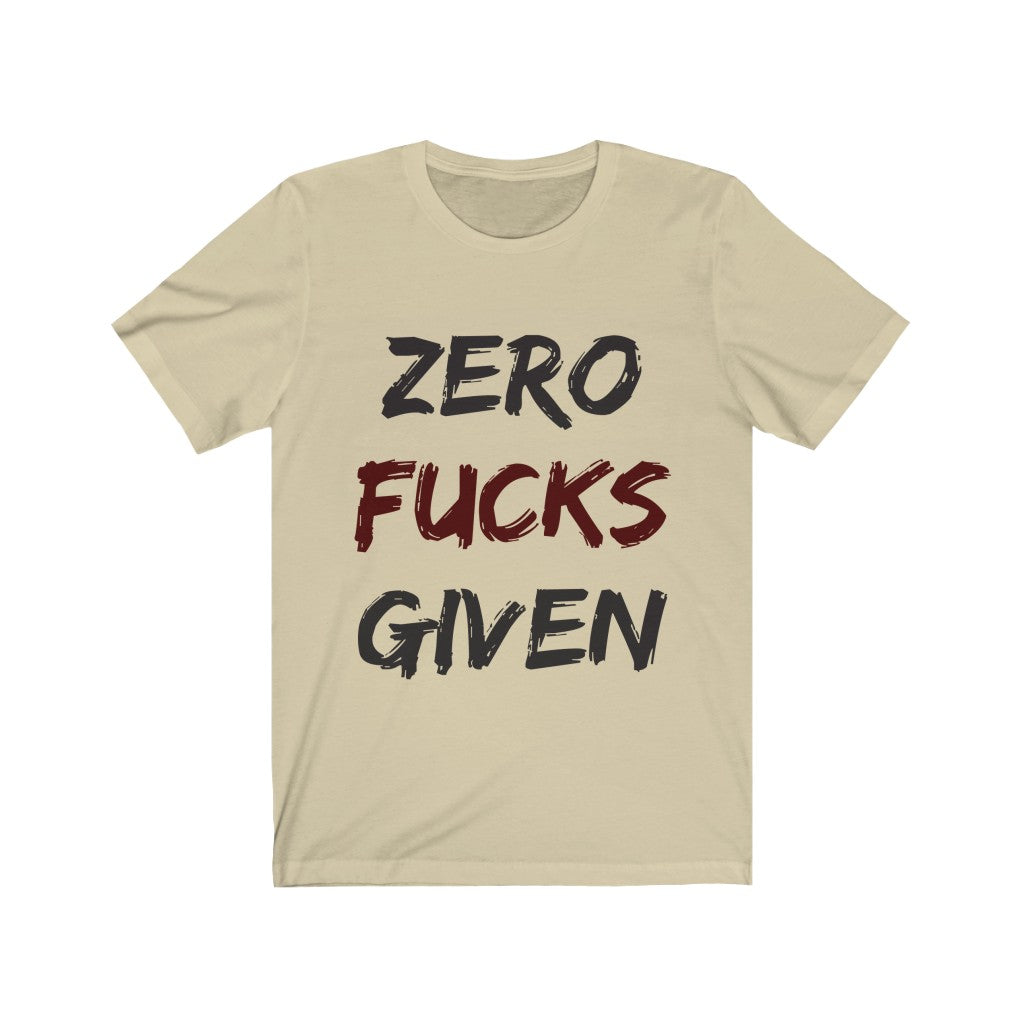 Zero Fucks Given Jersey Short Sleeve Tee-Phoenix Styles