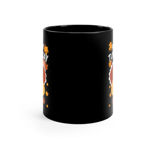 Happy Thanksgiving Day Black mug 11oz-Phoenix Styles