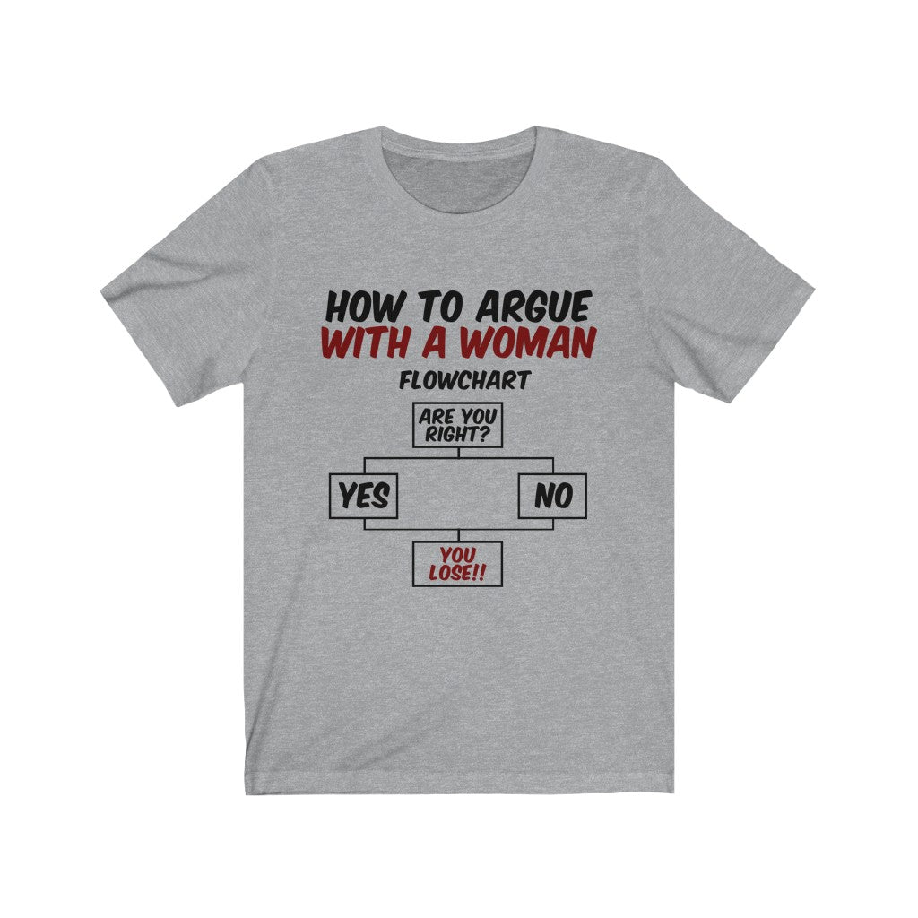 How To Argue With A Woman Tee-Phoenix Styles