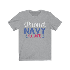 Proud Navy Wife Jersey Short Sleeve Tee-Phoenix Styles