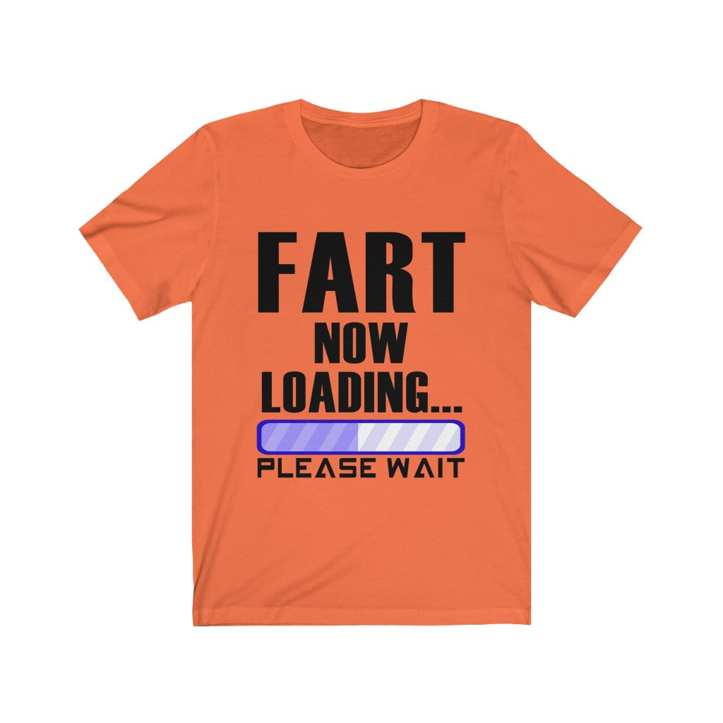 Fart Is Now Loading Unisex Jersey Short Sleeve Tee-Phoenix Styles