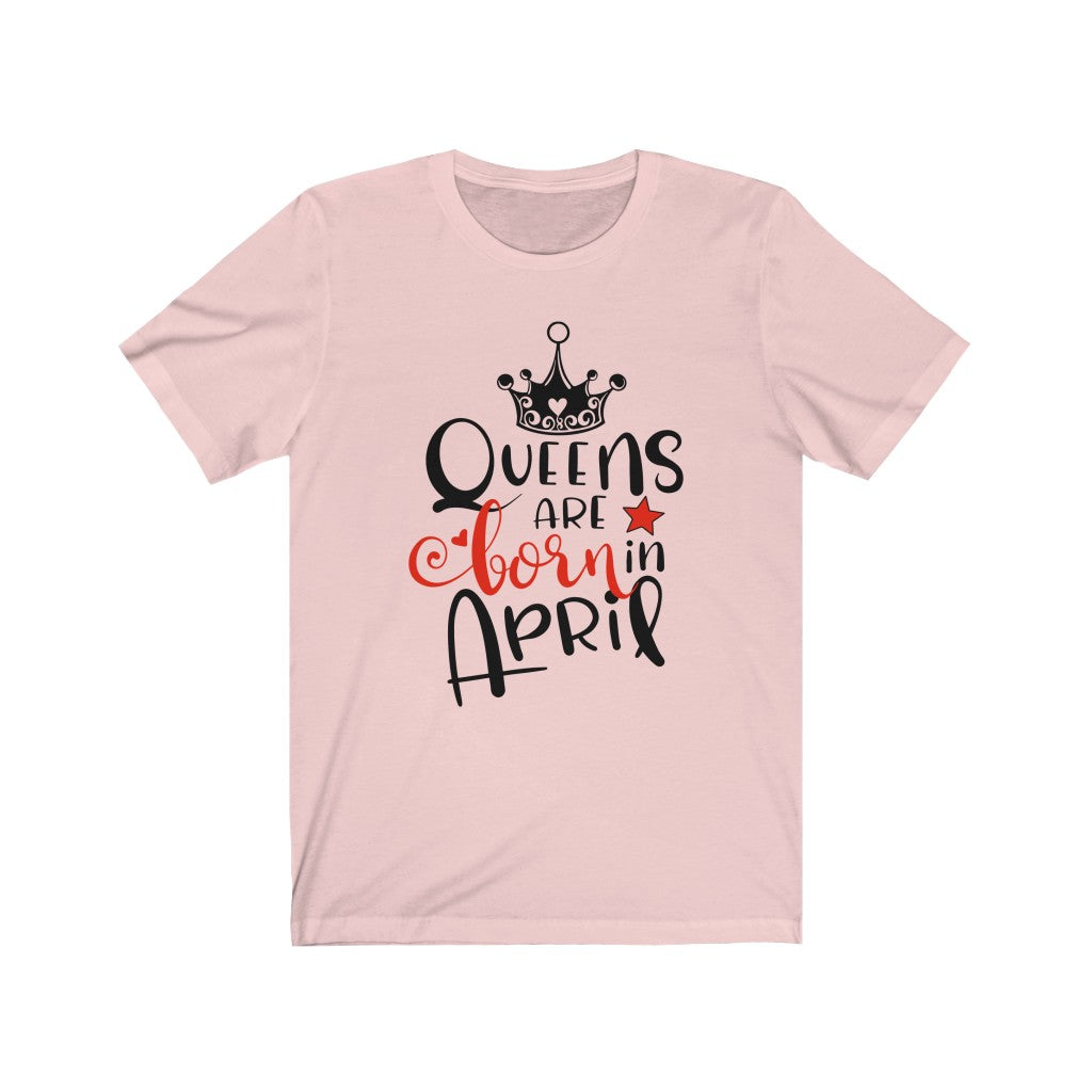 Queens Are Born In April Tee-Phoenix Styles