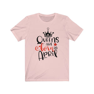 Queens Are Born In April Tee-Phoenix Styles