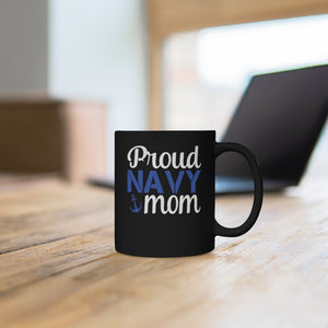 Proud Navy Mom Black Mug 11oz-Phoenix Styles