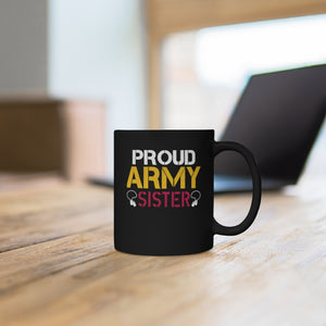 Proud Army Sister Black Mug 11oz-Phoenix Styles