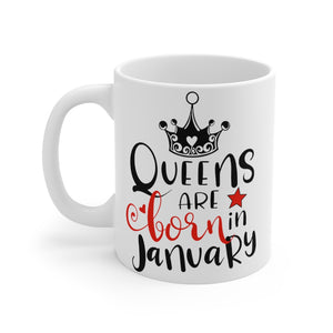 Queens Are Born In January Mug 11oz-Phoenix Styles