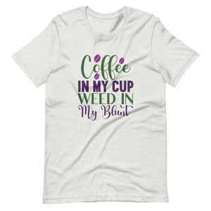 Coffee-In-My-Cup-Weed-In-My-Blunt- t-shirt-Phoenix Styles