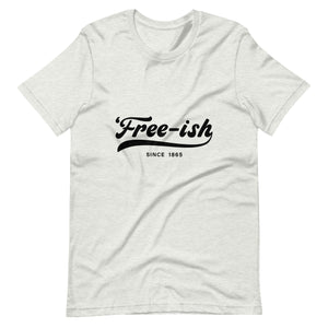 Free-Ish Black Print Unisex t-shirt-Phoenix Styles