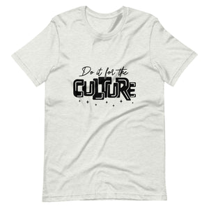 Do It For The Culture Black Print Unisex t-shirt-Phoenix Styles