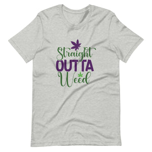 Straight Outta Weed Unisex t-shirt-Phoenix Styles