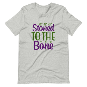 Stoned To The Bone t-shirt-Phoenix Styles