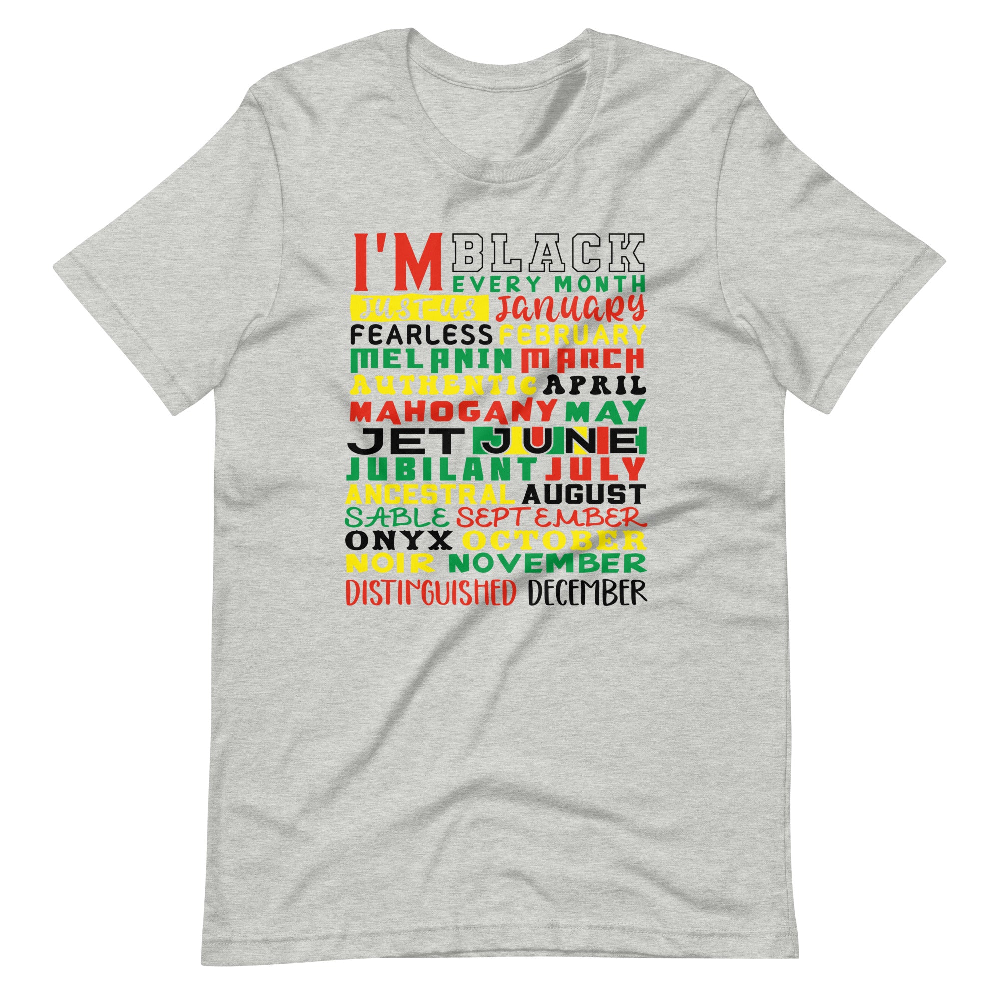 I'm Black Every Month Color Print Unisex t-shirt-Phoenix Styles