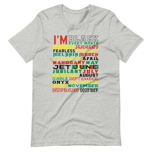 I'm Black Every Month Color Print Unisex t-shirt-Phoenix Styles