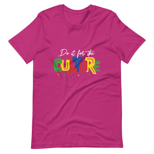 Do It For The Culture Color Print Unisex t-shirt-Phoenix Styles