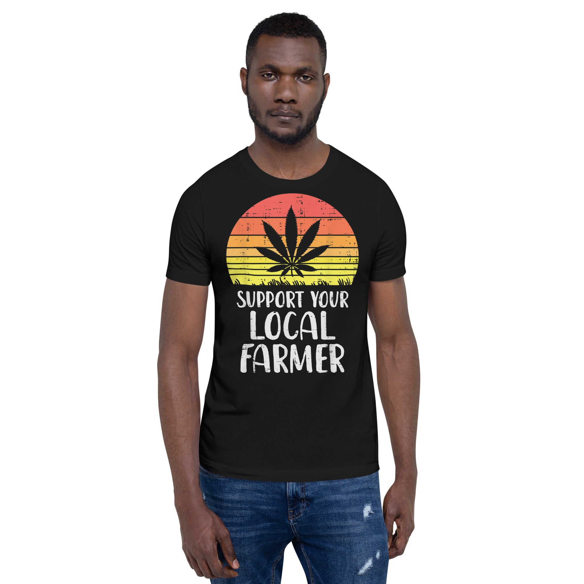 Local-Support-Farmer-Weed-Cannabis-Unisex t-shirt-Phoenix Styles