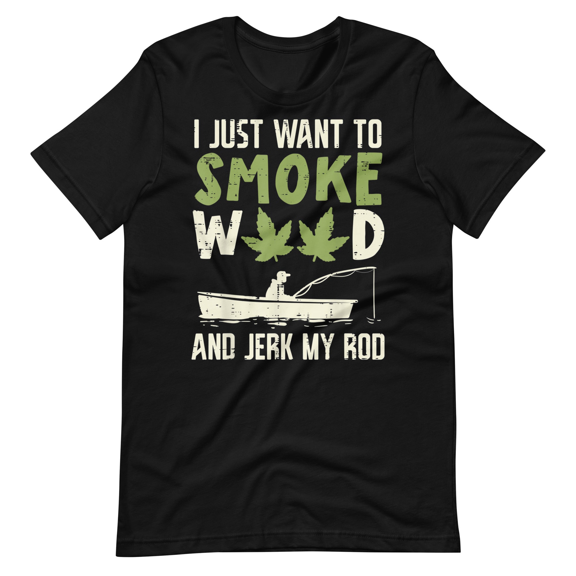 Smoke-Weed-And-Jerk-My-Rod-Fishing-Cannabis-420- t-shirt-Phoenix Styles