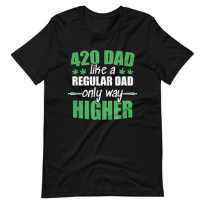 Mens-Weed-Dad-Like-a-Regular-Dad-Only-Way-Higher-Pot-t-shirt-Phoenix Styles